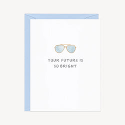 Your Future Is So Bright Card