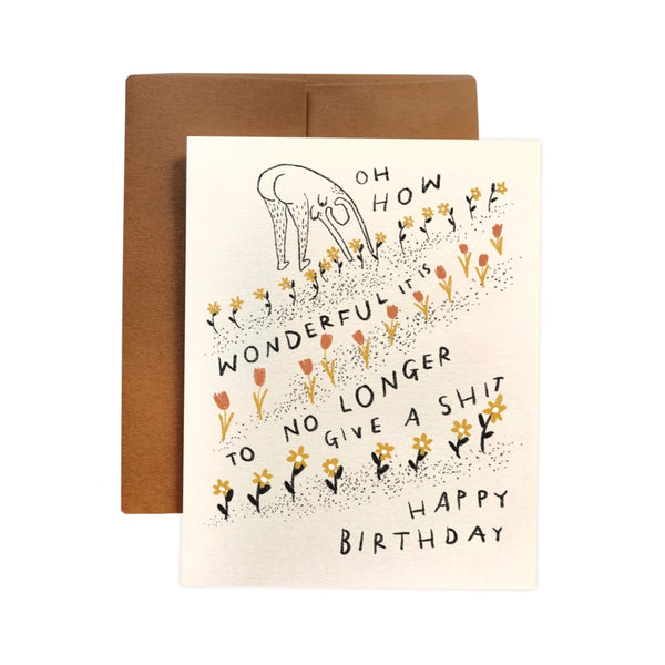 To No Longer Give A Shit Birthday Card